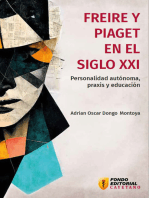 Freire y Piaget en el siglo XXI: Personalidad autónoma, praxis y educación