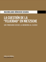 La cuestión de la "Felicidad" en Nietzsche: Un itinerario desde la memoria al olvido