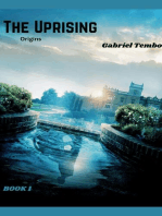 The Uprising: Origins