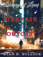 Library of Lives: Despair & Outcast: Library of Lives, #1