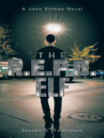 THE R.E.P.O. ELF: A John Elfman Novel