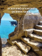 Scriverò d’amore questa sera