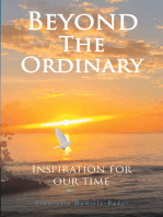 Beyond The Ordinary: Inspiration For Our Time