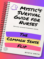 Mystic's Survival Guide For Nurses: The Common Sense Flip: Mystic's Survival Guide For Nurses, #1