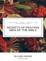 SECRETS OF PRAYING MEN OF THE BIBLE