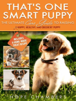 That's One Smart Puppy: The Ultimate Care Guide to Raising a Happy, Healthy, Obedient, Puppy