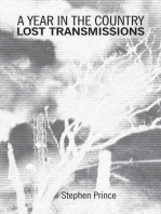 A Year In The Country: Lost Transmissions: Dystopic Visions, Alternate Realities, Paranormal Quests and Exploratory Electronica