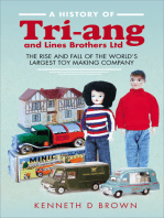 A History of Tri-ang and Lines Brothers Ltd: The rise and fall of the World’s largest Toy making Company