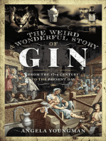 The Weird & Wonderful Story of Gin: From the 17th Century to the Present Day