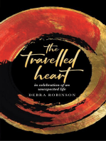 The Travelled Heart: in celebration of an unexpected life