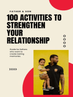 Father-Son Fun: 100 Activities to Strengthen Your Relationship