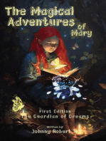 The Magical Adventures Of Mary: The Guardian Of Dreams