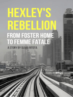 Hexley's Rebellion