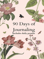 90 Days of Journaling: Includes Daily Prompts