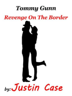 Tommy Gunn - Book One - Revenge on the Border