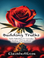 Budding Truths: Poetic Reflections On Cannabis, Healing and Gratitude