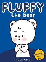 Fluffy the Bear: Fluffy the Bear, #5