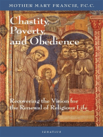 Chastity, Poverty and Obedience: Recovering the Vision for the Renewal of the Religious Life