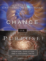 Chance or Purpose?: Creation, Evolution and a Rational Faith