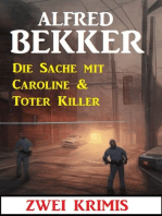 Die Sache mit Caroline & Toter Killer: Zwei Krimis