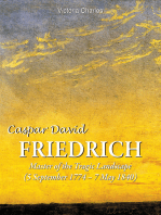 Caspar David Friedrich. Master of the tragic landscape (5 September 1774 – 7 May 1840)