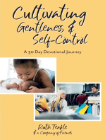 Cultivating Gentleness and Self-Control: A 30 Day Devotional Journey