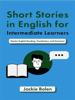 Short Stories in English for Intermediate Learners: Master English Reading, Vocabulary, and Grammar