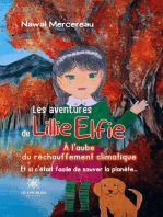 Les aventures de Lillie Elfie: À l’aube du réchauffement climatique