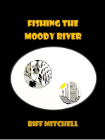 Fishing the Moody River (Literary)