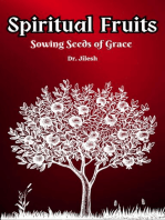 Spiritual Fruits - Sowing Seeds of Grace