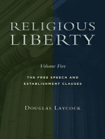 Religious Liberty, Volume 5: The Free Speech and Establishment Clauses