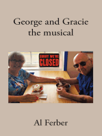 George and Gracie: the musical