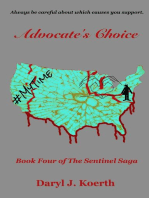 Advocate's Choice: The Sentinel Saga, #4