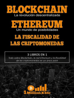 3 libros en 1 – Blockchain: La revolución descentralizada + Ethereum: Un mundo de posibilidades + La fiscalidad de las criptomonedas