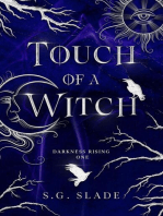 Touch of a Witch: Darkness Rising, #1