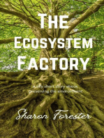 The Ecosystem Factory