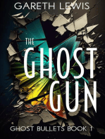 The Ghost Gun