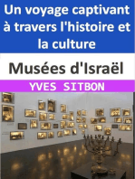 Musées d'Israël : Un voyage captivant à travers l'histoire et la culture