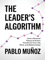 The Leader's Algorithm: How a Personal Theory of Action Transforms Your Life, Work, and Relationships