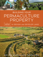 Building Your Permaculture Property: A Five-Step Process to Design and Develop Land
