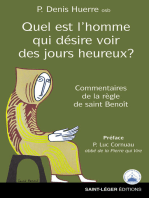 Quel est l'homme qui désire voir des jours heureux ?: Commentaires de la Règle de Saint Benoît