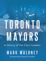 Toronto Mayors: A History of the City's Leaders