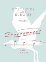 Ecstacies and Elegies