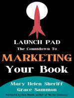 Launch Pad: The Countdown to Marketing Your Book