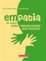 Empatia. Al cuore della Comunicazione nonviolenta: Il potere e la gioia dell'accoglienza