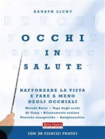 Occhi in salute: Esercizi per allenare la vista e fare a meno degli occhiali