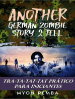 TRA-TA-TAT-TAT prático para inciantes. AGZS2T #3: PT_Another German Zombie Story 2 Tell, #3