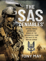 The SAS ‘Deniables’: Special Forces Operations, denied by the Authorities, from Vietnam to the War on Terror