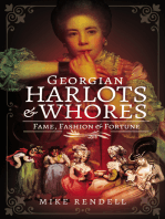 Georgian Harlots & Whores: Fame, Fashion & Fortune