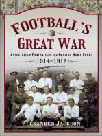 Football's Great War: Association Football on the English Home Front, 1914–1918